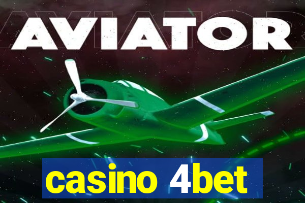 casino 4bet